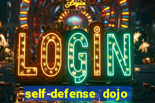 self-defense dojo secret apk
