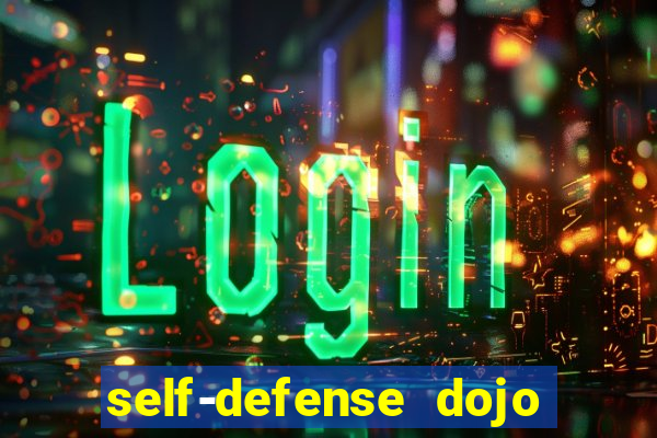 self-defense dojo secret apk