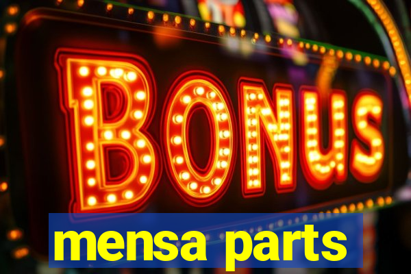mensa parts