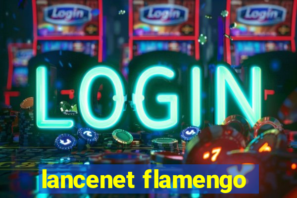lancenet flamengo