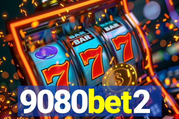 9080bet2