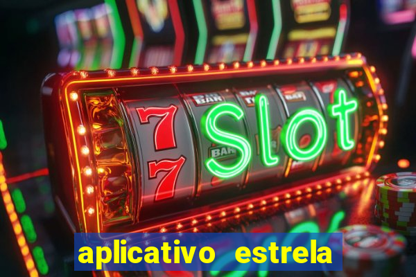 aplicativo estrela bet apk