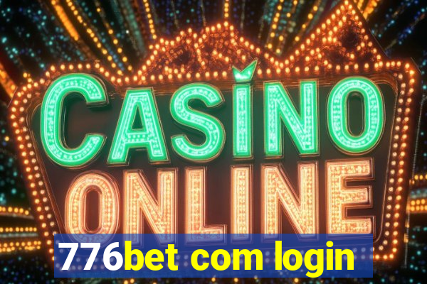 776bet com login
