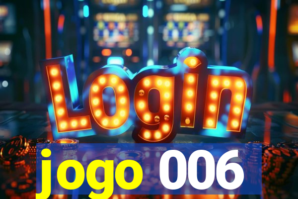 jogo 006