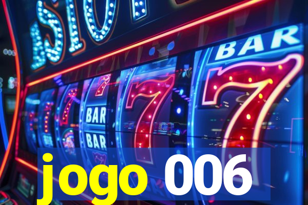 jogo 006