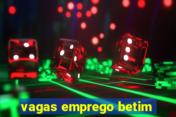 vagas emprego betim
