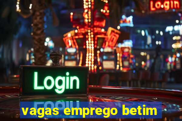 vagas emprego betim