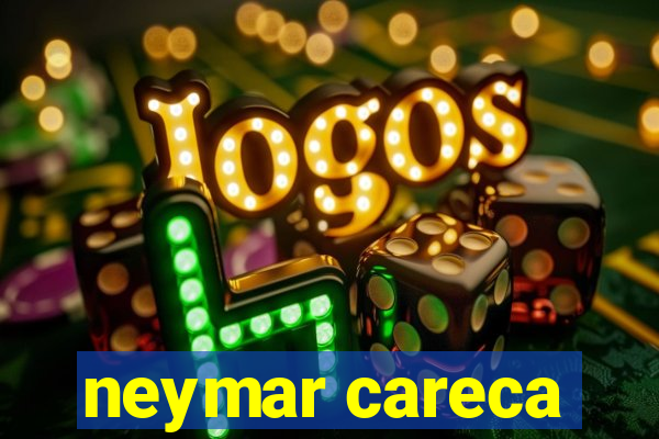 neymar careca