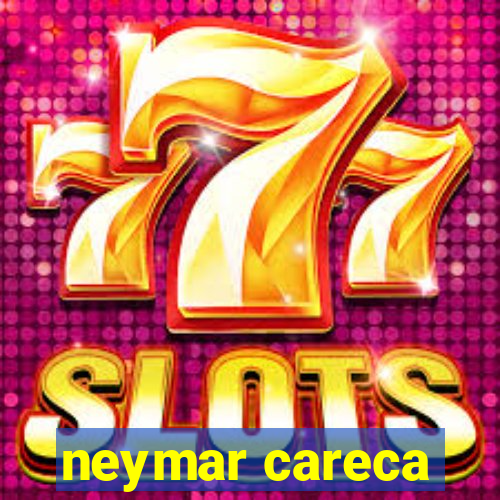 neymar careca
