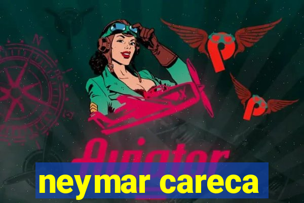 neymar careca