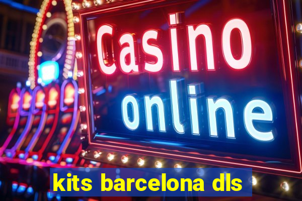kits barcelona dls