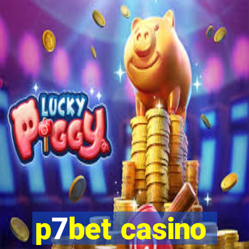 p7bet casino