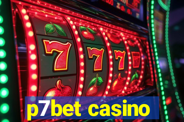p7bet casino
