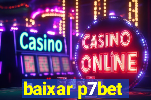 baixar p7bet
