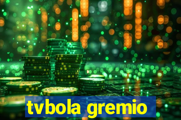 tvbola gremio