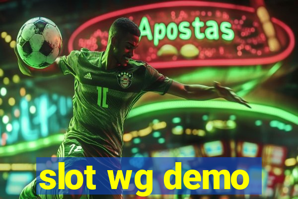 slot wg demo