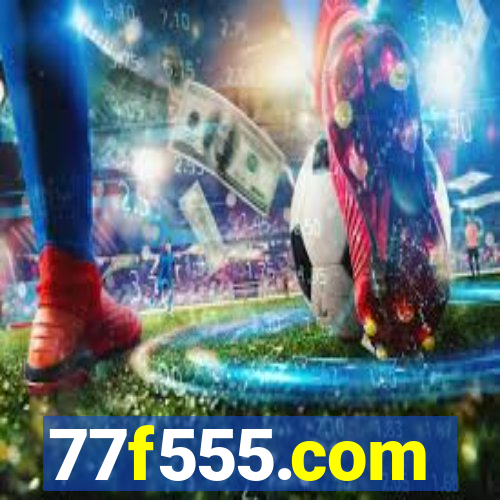 77f555.com
