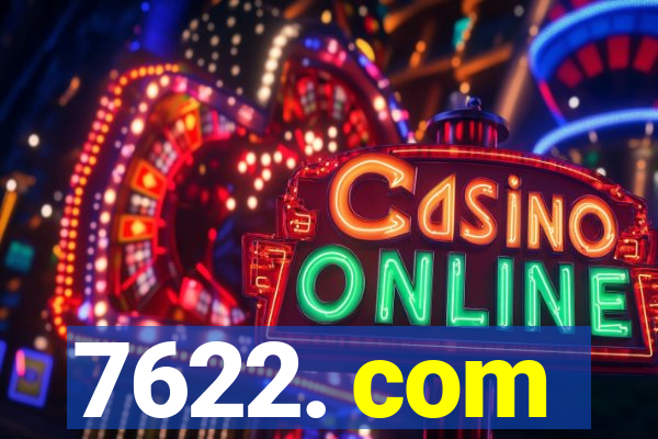 7622. com