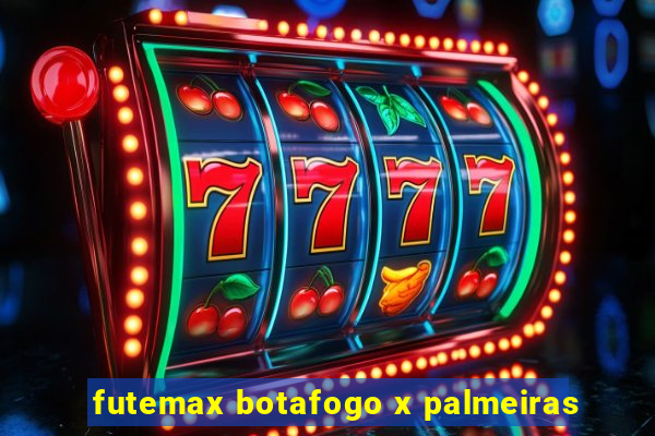 futemax botafogo x palmeiras