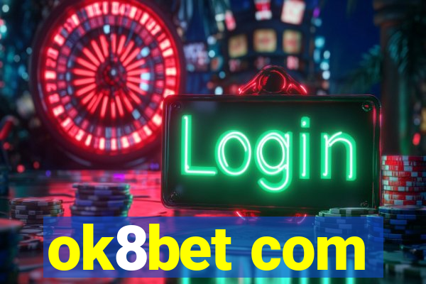 ok8bet com