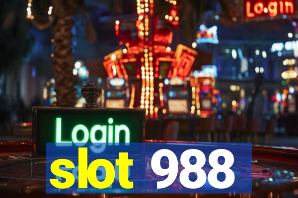 slot 988