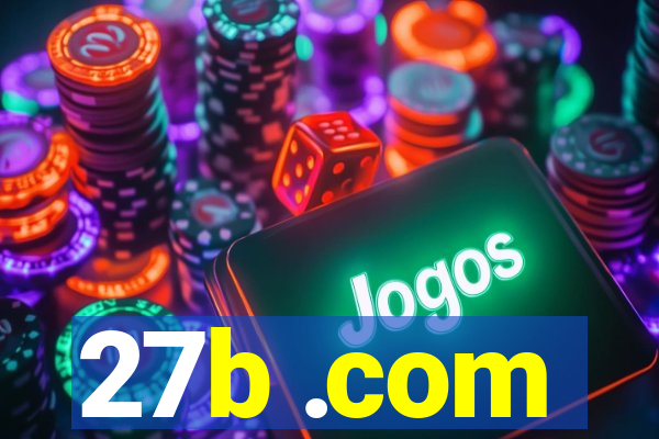 27b .com