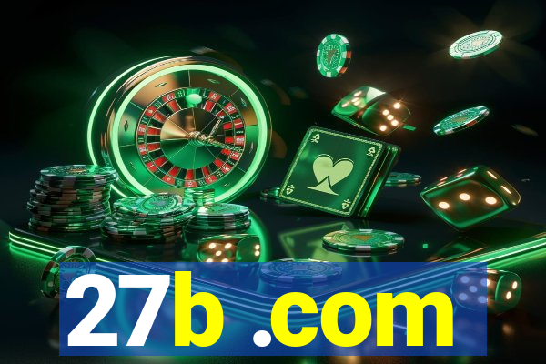 27b .com
