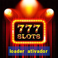 loader ativador windows 7