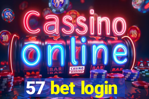 57 bet login