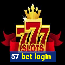 57 bet login