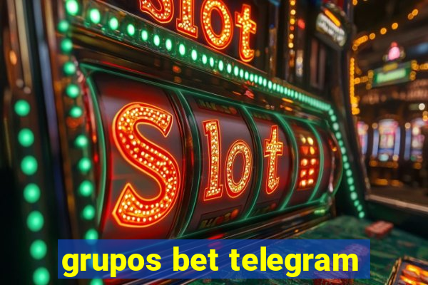 grupos bet telegram