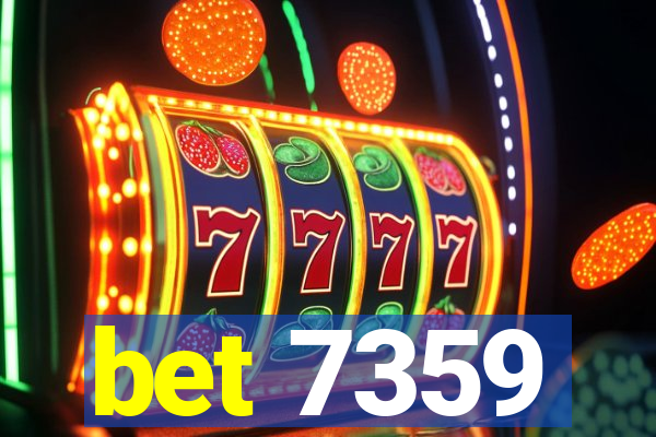 bet 7359