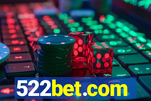 522bet.com