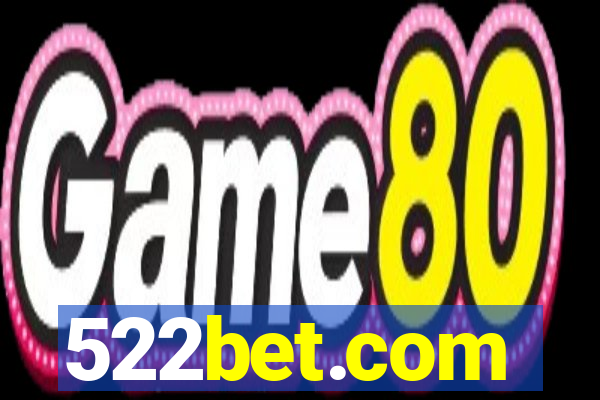 522bet.com
