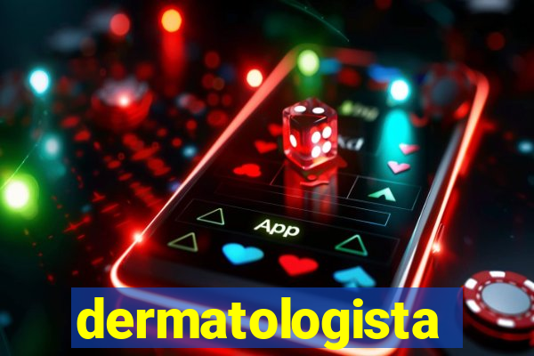 dermatologista quanto ganha