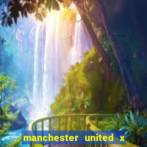 manchester united x leicester futemax