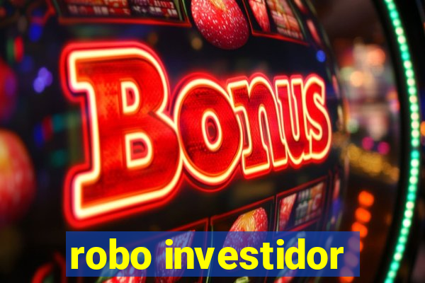 robo investidor