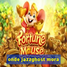 onde jazzghost mora