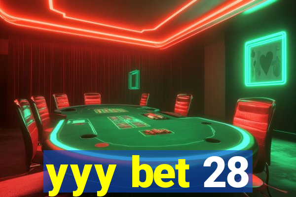 yyy bet 28