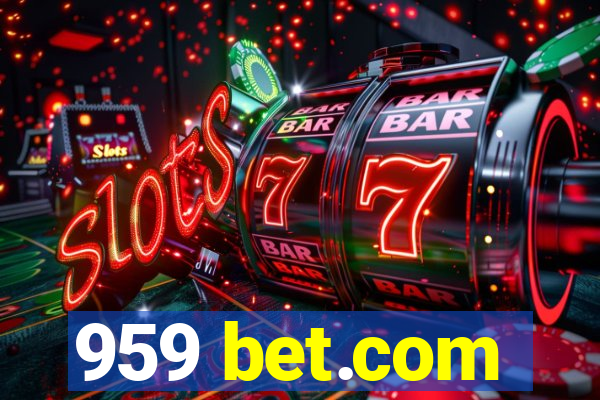 959 bet.com