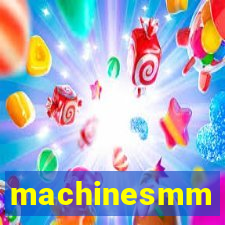 machinesmm
