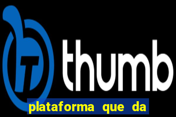 plataforma que da bonus sem deposito