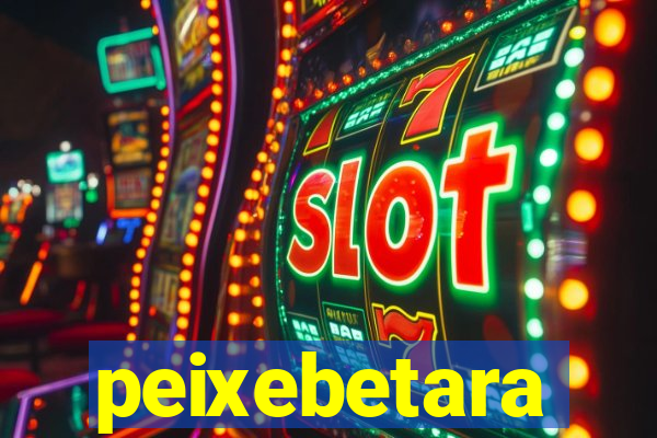 peixebetara