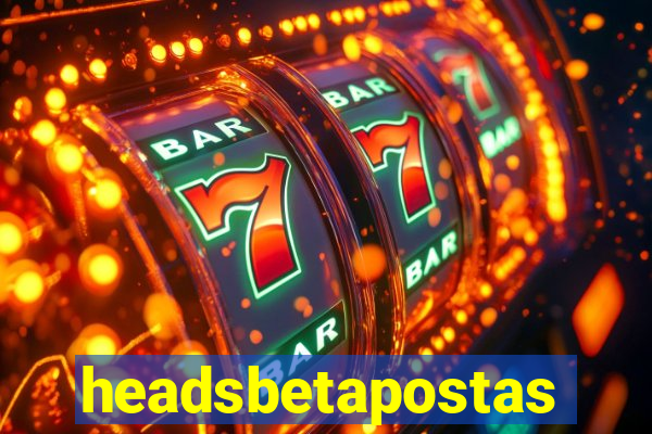headsbetapostas