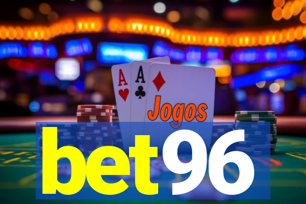 bet96