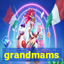 grandmams
