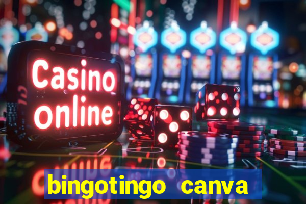 bingotingo canva pro gratis