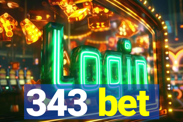 343 bet