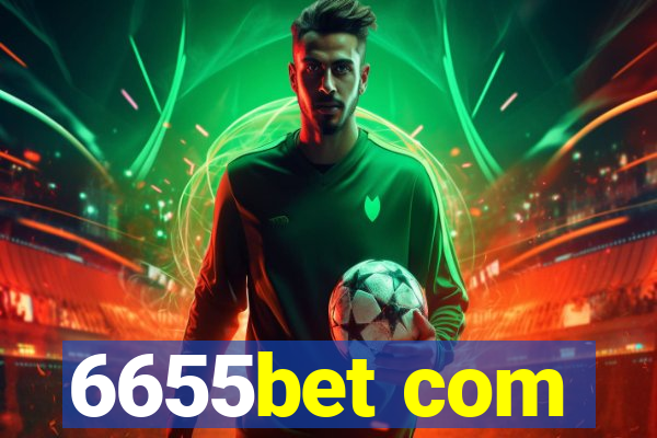 6655bet com
