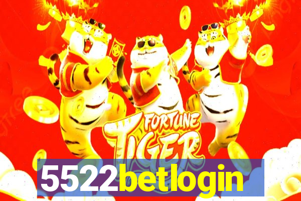 5522betlogin